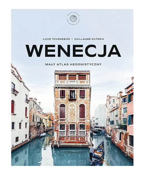 Mały Atlas Hedonistyczny Wenecja – elegancki prezent dla miłośnika Włoch i Wenecji